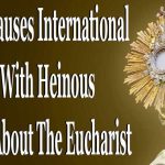 Priest Causes International Scandal With Heinous Words