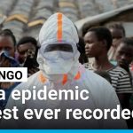 DR Congo's Ebola outbreak becomes fastest ever recorded • FRANCE 24 English